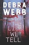 The Lies We Tell by Debra Webb