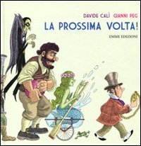 La prossima volta! (Hardcover)