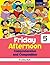 FRIDAY AFTERNOON COMPREHENSION_REVISED 5 by Pratibha Nath