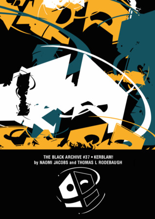 Kerblam! (The Black Archive, #37)
