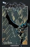 Batman: Troika (Batman La Colección, #35)