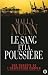 Le sang et la poussière by Malla Nunn