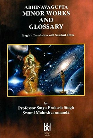 Abhinavgupta Minor Works and Glossary (Paperback)