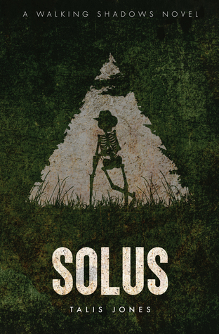 Solus (Walking Shadows, #2)