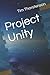 Project Unity (Unity Series)