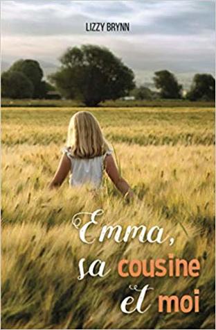 Emma, sa cousine et moi (Paperback)