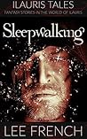 Sleepwalking (Ilauris Tales)