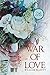 A War of Love