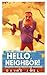 Tips and Strategy Guide for Hello Neighbor: Including Hidden Hideouts and Wardrobe