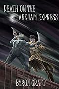 Death on the Arkham Express