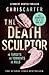 The Death Sculptor (Robert ...