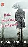Love, Your Crazy Ex-Girlfriend