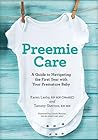 Preemie Care: A G...