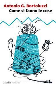 Come si fanno le cose (Paperback)