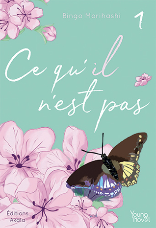 Ce qu'il n'est pas, Tome 1