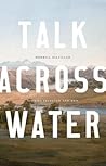 Talk across Water by Merrill Gilfillan