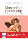 Mon enfant pense ...