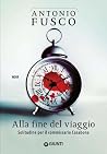Alla fine del viaggio: Solitudine per il commissario Casabona