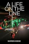 A Life on the Line: A MICA Flight Paramedic's Story A Life on the Line: A MICA Flight Paramedic's Story