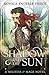 The Shadow & The Sun (Militess & Mage, #1)