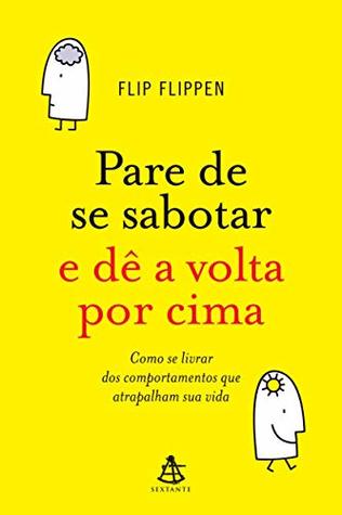 Pare de Se Sabotar e de A Volta Por Cima - Flip Si (Em Portugues do Brasil)