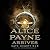 Alice Payne Arrives by Kate Heartfield Alice Payne Arrives by Kate Heartfield