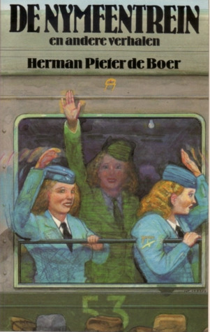 De nymfentrein en andere verhalen (Elseviers literaire serie) (Dutch Edition)