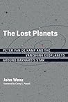 The Lost Planets: Peter van de Kamp and the Vanishing Exoplanets around Barnard's Star