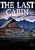 The Last Cabin (EMP Surviva...