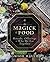 The Magick of Food: Rituals...