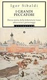 I grandi peccatori. Breve storia della letteratura russa attraverso i personaggi