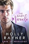 The Baby Miracle (Love Is Priceless, #1) The Baby Miracle (Love Is Priceless, #1)