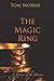 The Magic Ring: A Journey o...