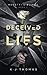 Deceived by Lies (Moretti Siblings #3)