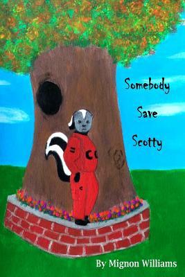Somebody Save Scotty (Helpville Learner Series 1)