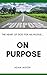 On Purpose: The Heart of God for His People