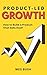 Product-Led Growth: How to ...