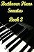 Beethoven Piano Sonatas Book 2 by GP Studio