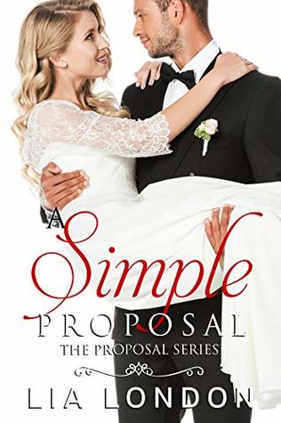 A Simple Proposal (Proposal Series Novellas, #2)