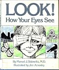 Look! How Your Eyes See
