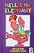 Nellie the Elephant: Nellie the Theatre Star