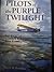 Pilots of the Purple Twilight: The Story of Canada's Early Bush Flyers