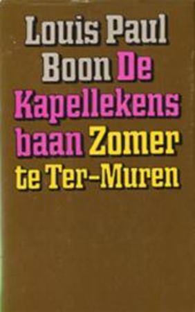 De Kapellekensbaan / Zomer te Ter-Muren (Paperback)