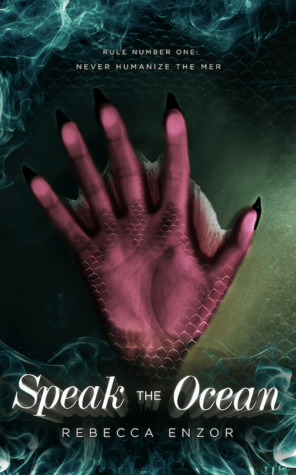 Speak the Ocean (Kindle Edition)