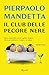 Il club delle pecore nere