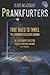 Prankfurters: True Tales to...