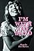 I'm with the Band: Confessions of a Groupie