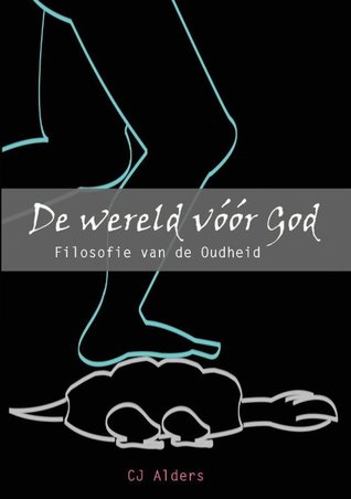 De wereld vóór God: Filosofie van de Oudheid