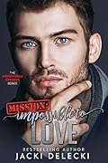 Mission: Impossible to Love