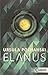 Elanus by Ursula Poznanski Elanus by Ursula Poznanski